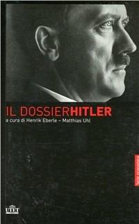 Il dossier Hitler (documento n. 462a, sezione 5, indice generale 30, dell'Archivio di Stato russo per la storia contemporanea, Mosca) - copertina