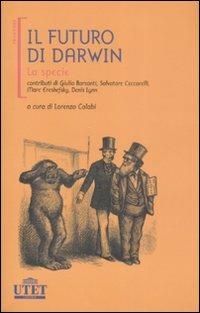 Il futuro di Darwin. La specie - copertina