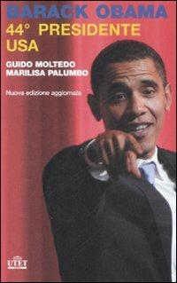 Barack Obama. 44º presidente USA - Guido Moltedo,Marilisa Palumbo - copertina