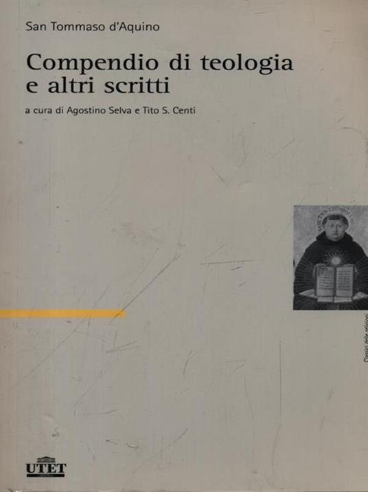 Compendio di teologia e altri scritti - d'Aquino (san) Tommaso - copertina