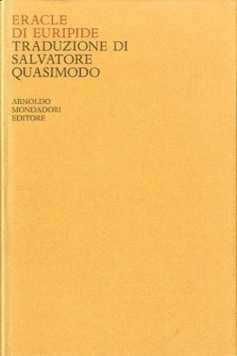 Eracle di Euripide - Salvatore Quasimodo - 2