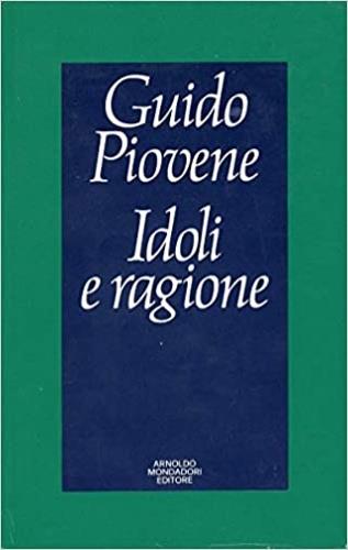 Idoli e ragione - Guido Piovene - copertina