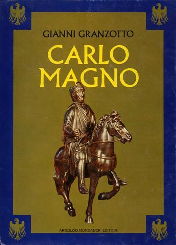 Carlo Magno - Gianni Granzotto - copertina