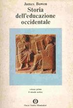 Storia dell'educazione occidentale. Vol. 1: Il mondo antico.