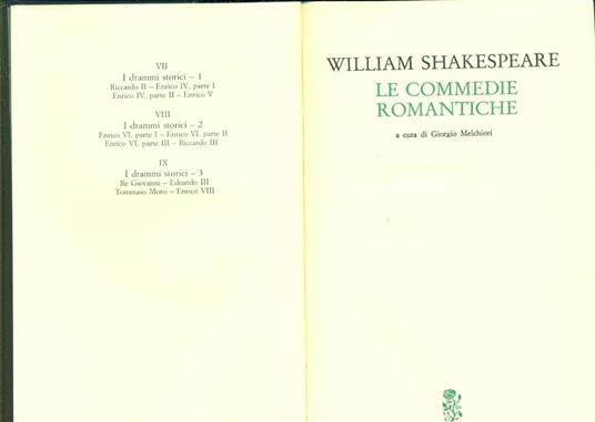 Teatro completo. Testo inglese a fronte. Vol. 2: Le commedie romantiche. - William Shakespeare - 4