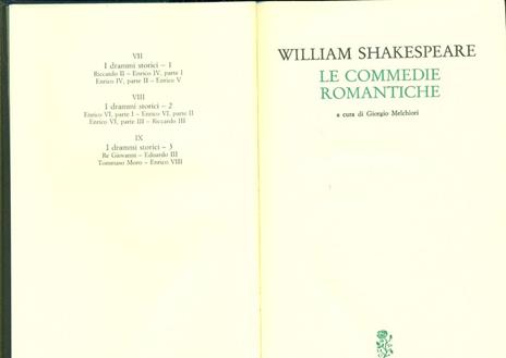 Teatro completo. Testo inglese a fronte. Vol. 2: Le commedie romantiche. - William Shakespeare - 2