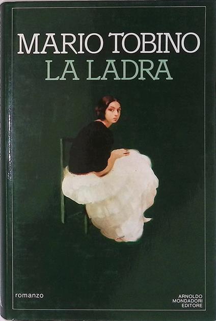 La ladra -  Mario Tobino - copertina