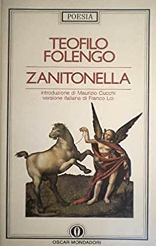 Zanitonella. Sive innamoramentum Zanina et Tonelli - Teofilo Folengo - copertina