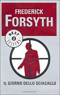 Il giorno dello sciacallo - Frederick Forsyth - copertina