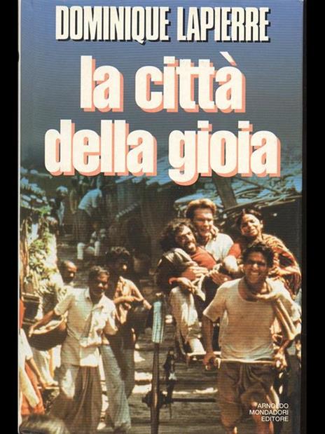 La città della gioia - Dominique Lapierre - 2