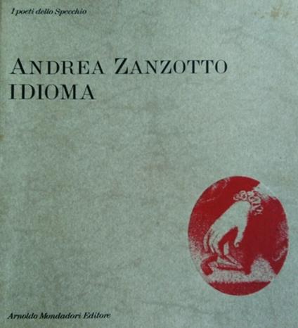 Idioma - Andrea Zanzotto - copertina