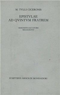 Epistulae ad Quintum fratrem - Marco Tullio Cicerone - copertina