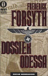 Dossier Odessa - Frederick Forsyth - copertina