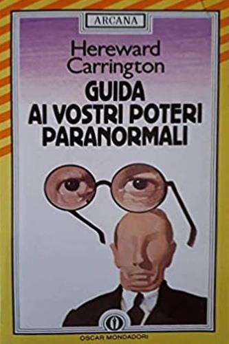 Guida ai vostri poteri paranormali - Hereward Carrington - copertina
