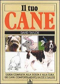 Il tuo cane - David Taylor - copertina