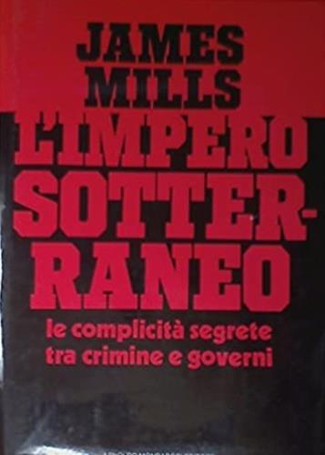 L' impero sotterraneo - James Mills - copertina