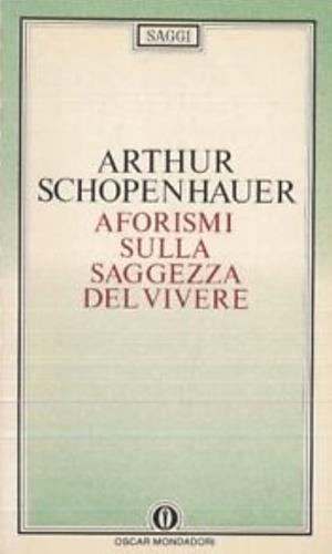 Aforismi sulla saggezza del vivere - Arthur Schopenhauer - copertina