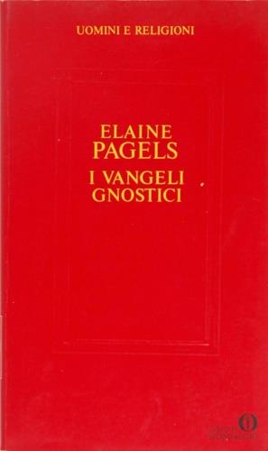 I vangeli gnostici - Elaine Pagels - copertina