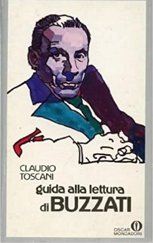  Guida alla lettura di Buzzati -  Claudio Toscani - 2