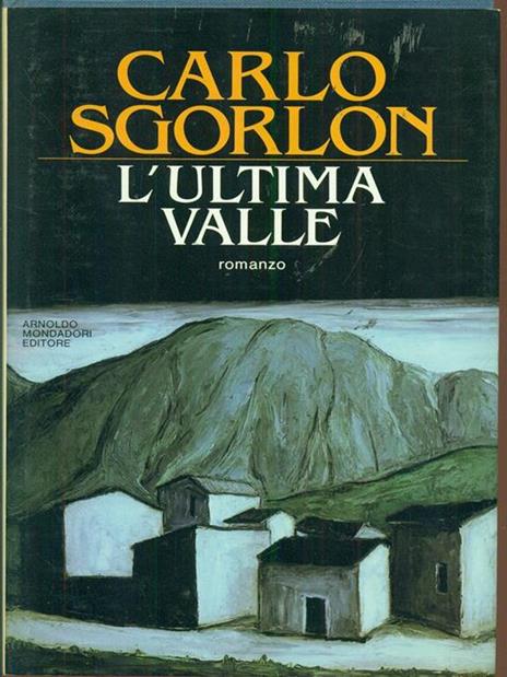 L' ultima valle - Carlo Sgorlon - copertina