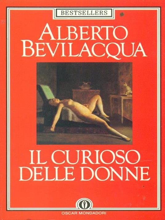 Il curioso delle donne - Alberto Bevilacqua - 4