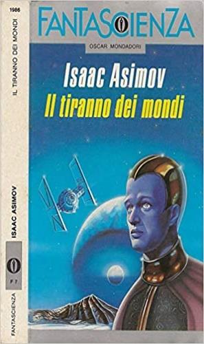 Il tiranno dei mondi - Isaac Asimov - copertina