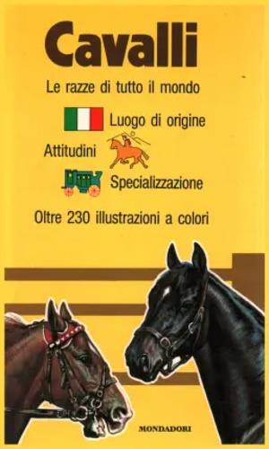 Cavalli. Le razze di tutto il mondo - Maurizio Bongianni - copertina