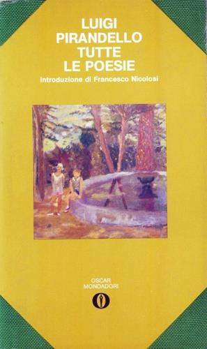 Tutte le poesie - Luigi Pirandello - copertina