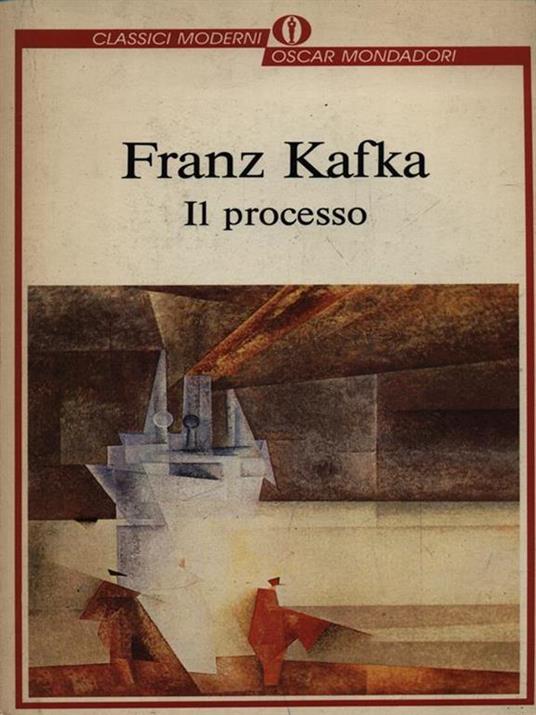 Il processo - di Franz Kafka