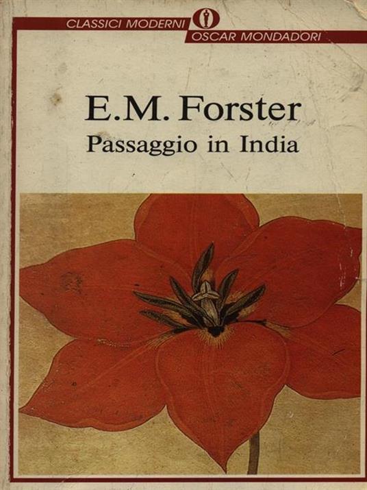Passaggio in India - Edward Morgan Forster - 2