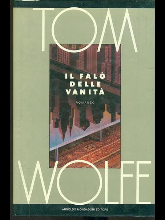Il falò delle vanità - Tom Wolfe - copertina