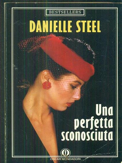 Una perfetta sconosciuta - Danielle Steel - copertina