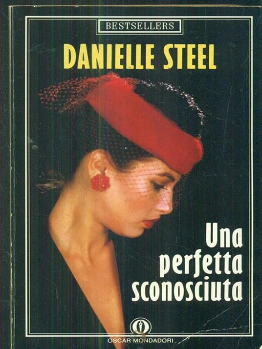 Una perfetta sconosciuta - Danielle Steel - copertina