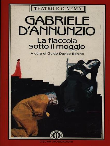 La fiaccola sotto il moggio - Gabriele D'Annunzio - copertina