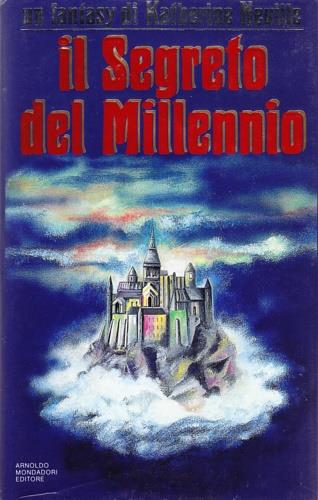 Il segreto del millennio - Katherine Neville - copertina