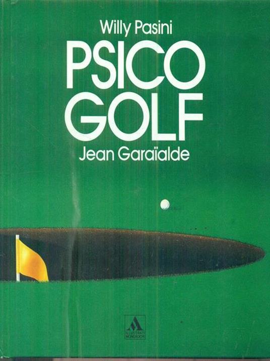 Psicogolf - Willy Pasini,Jean Garaialde - 2