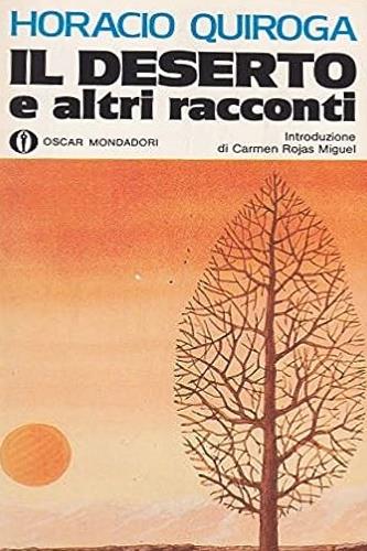 Il deserto e altri racconti - Horacio Quiroga - copertina
