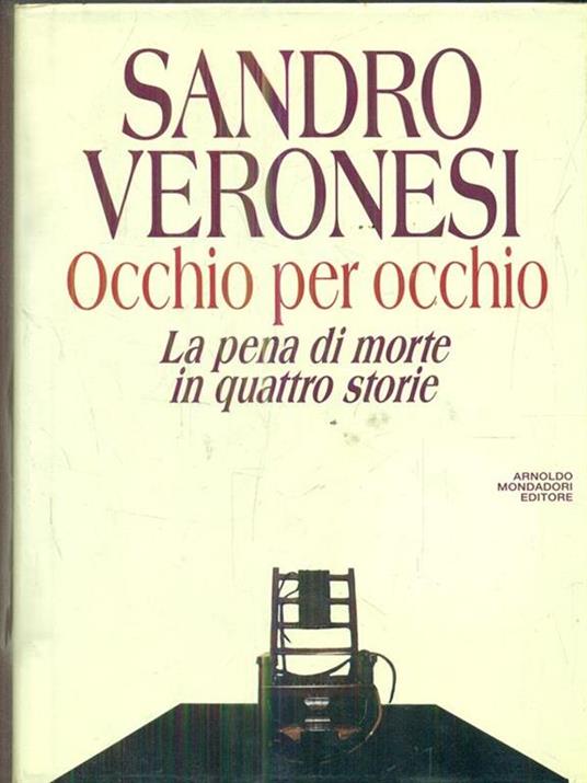 Occhio per occhio. La pena di morte in quattro storie - Sandro Veronesi - copertina