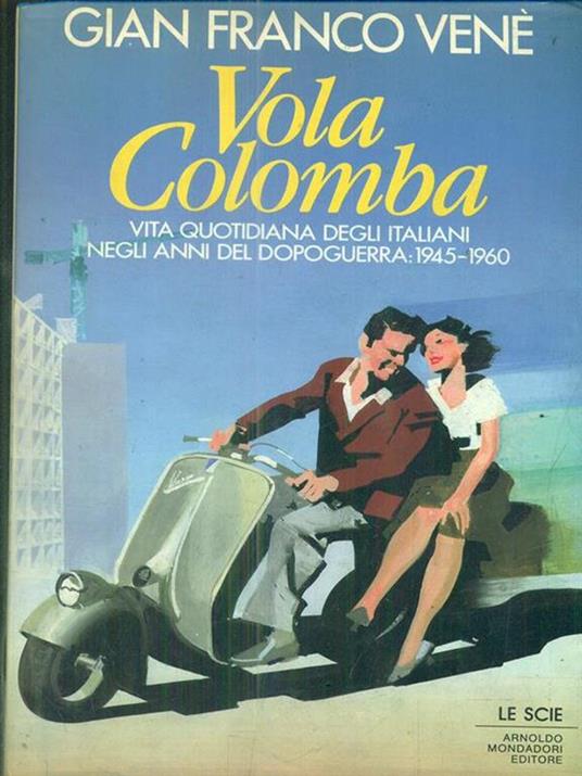 Vola colomba - Gianfranco Venè - copertina