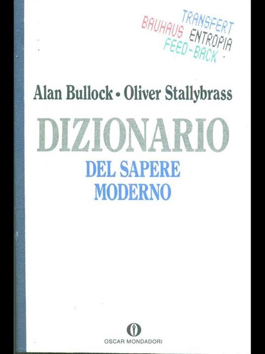 Dizionario del sapere moderno - Alan Bullock,Oliver Stallybrass - 3