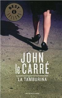 La tamburina - John Le Carré - copertina