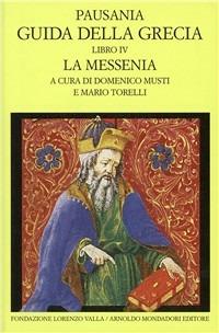 Guida della Grecia. Vol. 4: La Messenia. - Pausania - copertina