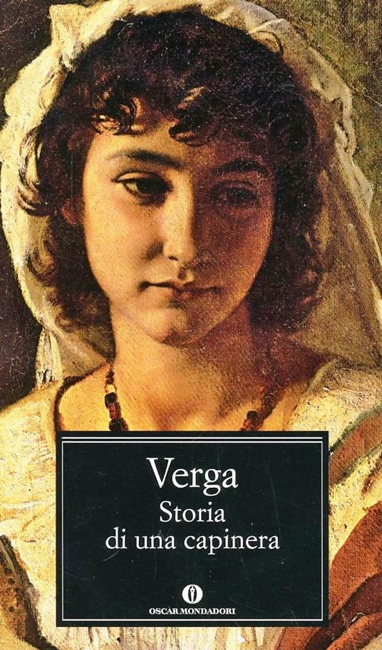 Storia di una capinera - Giovanni Verga - Libro - Mondadori - Oscar  classici