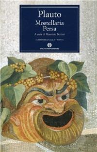 Mostellaria-Persa - T. Maccio Plauto - copertina