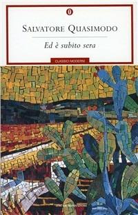 Ed è subito sera - Salvatore Quasimodo - copertina