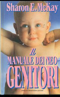 Il manuale di sopravvivenza per i neo-genitori
