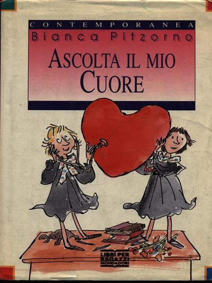 Ascolta il mio cuore - Bianca Pitzorno - copertina