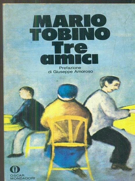 Tre amici - Mario Tobino - copertina