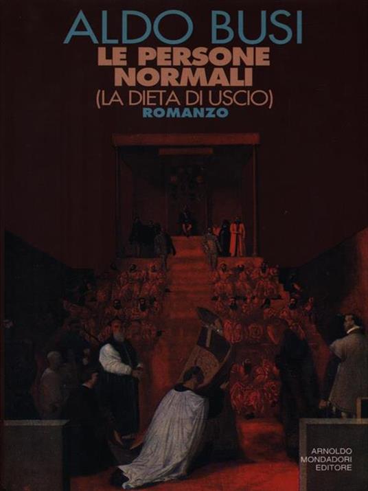 Le persone normali (la dieta di uscio) - Aldo Busi - copertina