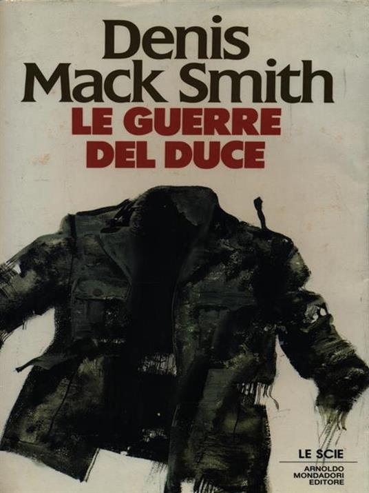 Le guerre del Duce - Denis Mack Smith - 3